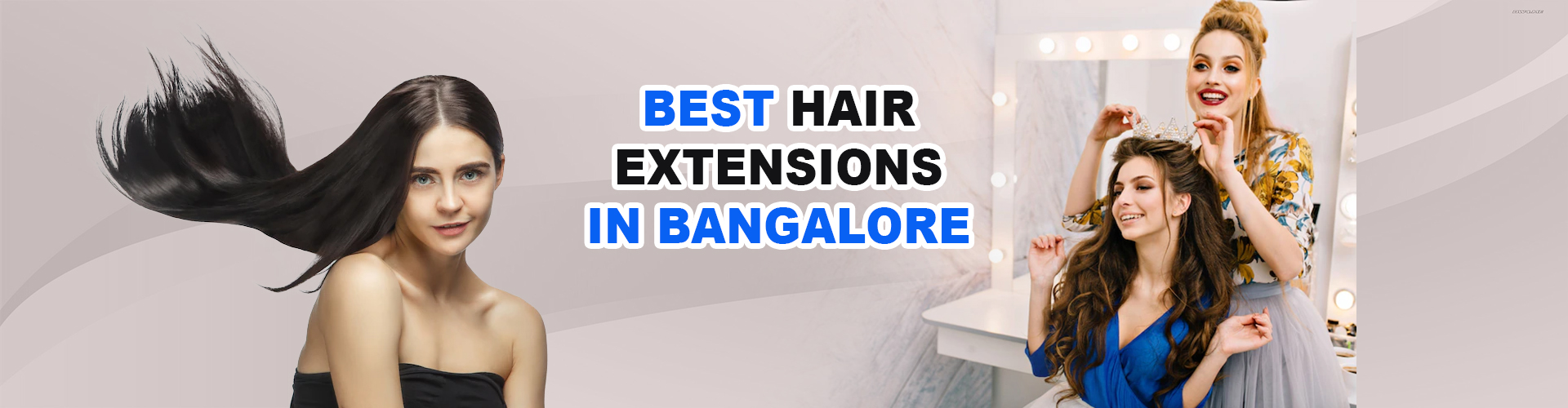 Hair Extensions in Bangalore